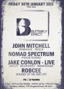 Butterfly Effect #3 Presents... John Mitchell // Nomad Spectrum // Jake Conlon // robcee // Dave Rockett image