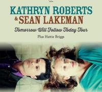 Kathryn Roberts and Sean Lakeman: Tomorrow Will Follow Today Tour on April image