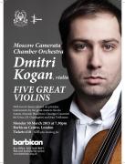 Five Great Violins  Dmitri Kogan & Moscow Camerata Chamber Orchestra in Barbican image