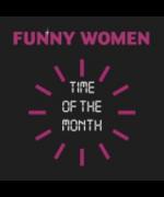 Funny Women's Time of the Month image