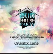 Our House Party 1st Anniversary & Birthday of Tricky / Isa image
