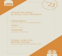 House of Disco & Local Talk presents: Crackazat, Tooli & Magnier image