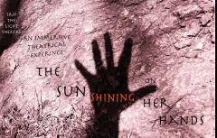 Trip The Light Theatre presents The Sun Shining On Her Hands image