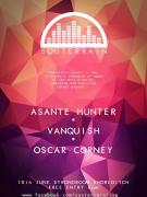 Souterrain Live Presents - Vanquish + Asante Hunter + Oscar Corney image