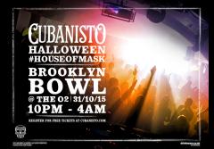 Cubanisto's House of Mask Halloween at Brooklyn Bowl, The O2 image