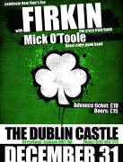 Celebrate New Year's Eve At The Dublin Castle With An Irish Touch: Firkin, Micko'toole image