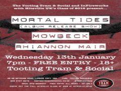 Mortal Tides, Mowbeck, Rhiannon Mair - Live at the Tram image