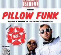 The PJ DJs present Pillow Funk #8 feat. Bop'n'Fresh image
