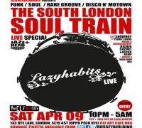 The South London Soul Train 3 Floor, 4 Room Special w/ JHC, Lazy Habits Live image