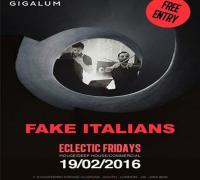 Eclectic Fridays Gigalum presents Fake Italians image