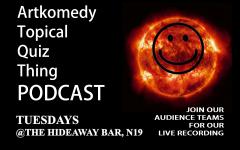 Artkomedy Topical Quiz Thing Podcast-Live Recording at The Hideaway image