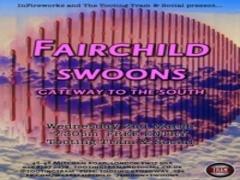 Fairchild, Swoons, Gateway to the South image