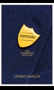 Respectable: The Experience of Class image