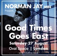 Norman Jay MBE Presents Good Times Goes East image