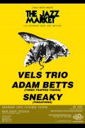 The Jazz Market: Vels Trio, Adam Betts (Three Trapped Tigers), Sneaky (Fingathing) image