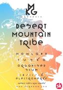 Desert Mountain Tribe to headline Electrowerkz image