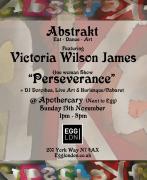Abstrakt Sunday Brunch & Launch of Victoria Wilson James One Woman Show 'Perseverance' image