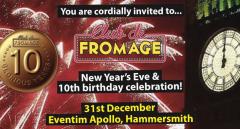 Club de Fromage's New Year's Eve & 10th Birthday Extravaganza! image