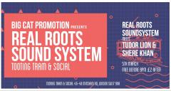 Big Cat Promotions presents Real Roots Sound System image