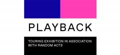Playback: in association with Random Acts image