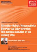Attention Deficit/Hyperactivity Disorder as Delay Aversion: The Curious Evolution of an Unlikely Idea image