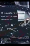 thisquietarmy + Only Echoes Remain + Metalogue image