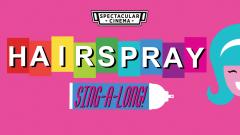 Spectacular Cinema Presents: A Hairspray Sing-a-long! image