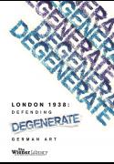 London 1938: Defending 'Degenerate' German Art image