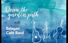 Down The Garden Path With Balagan Cafe Band image