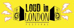 Loud in London @ 93 Feet East image