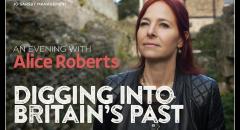 An Evening with Alice Roberts: Digging into Britains Past image