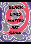 Black Lives Matter Art Show image