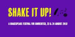 Shake It Up! : A Shakespeare Festival for Shoreditch image