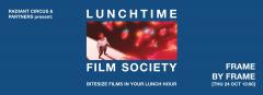 Lunchtime Film: Frame By Frame image