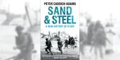 Sand and Steel: A New History of D-Day image