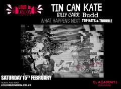 Tin Can Kate - Loud in London Presents image