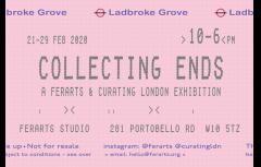 'Collecting Ends' - A FerArts and Curating London Exhibition image