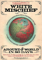 White Mischief - Around The World In 80 Days image