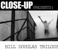 Close Up Film Screening -TRILOGIES:BILL DOUGLAS image