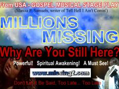 Millions Missing Why Are You Still Here image