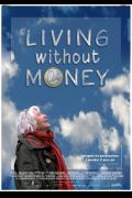 Film Screening - Living Without Money  image