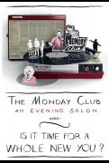 The Monday Club: An Evening Salon Event, asks - Is it Time for a Whole New You? image