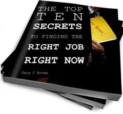 The Top Ten Secrets to Finding the Right Job Right Now image