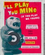 I'll Play You Mine (If You Play Me Yours) image