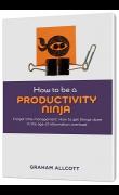 How to be a Productivity Ninja, Seminar and Book Launch image