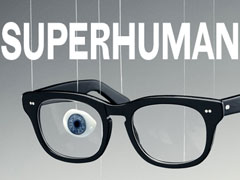 Superhuman - An exhibition exploring human enhancement image
