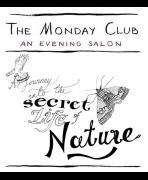 The Monday Club Journeys into The Secret Life of Nature image