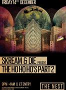 Skream & Die Presents The Ho Ho Ho's Part 2  image