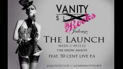 Vanity Rocks Jalouse 50 Cent Live image