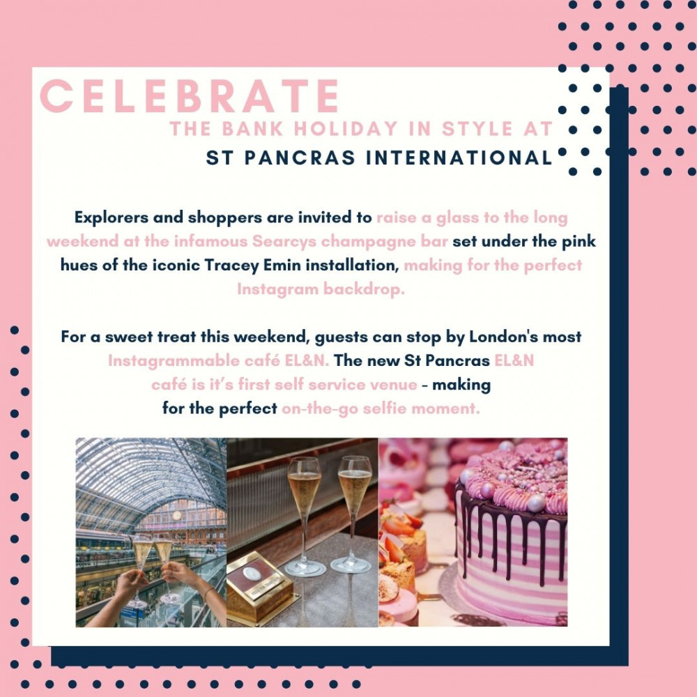 Celebrate The Bank Holiday In Style At St Pancras picture